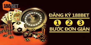 Đăng Ký 188bet - Hướng Dẫn Quy Trình Cơ Bản Cho Người Mới