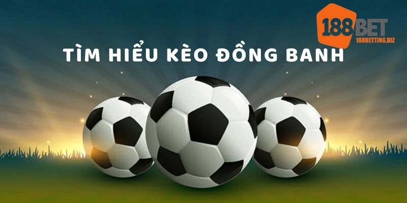 Tìm hiểu sơ lược về kèo chấp 0